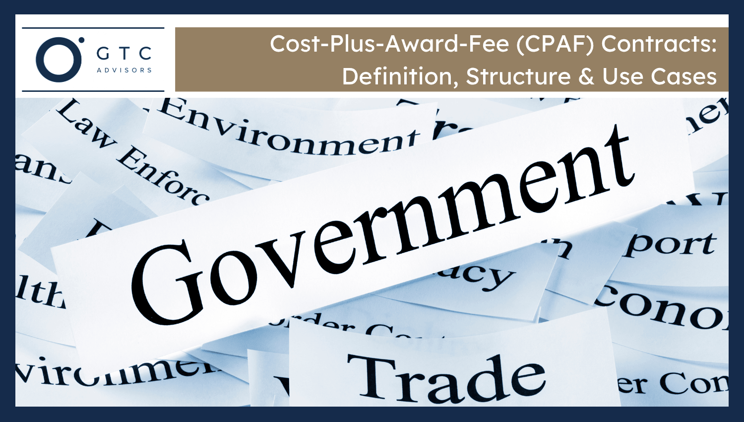 Cost Plus Award Fee (CPAF) Contracts